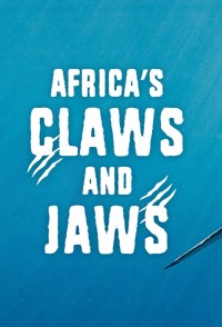 Xem phim Africa's Claws and Jaws