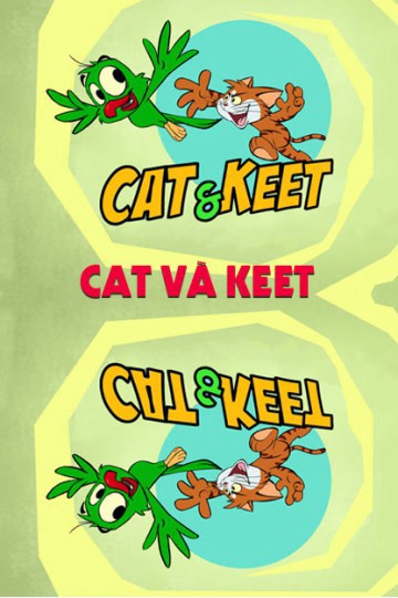 Xem phim Cat Và Keet