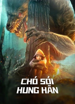 Xem phim Chó Sói Hung Hãn