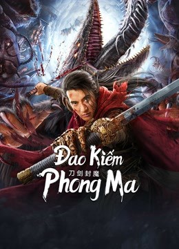 Xem phim Đao Kiếm Phong Ma