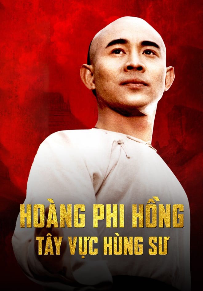 Xem phim Hoàng Phi Hồng: Tây Vực Hùng Sư