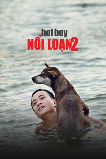 Xem phim Hotboy Nổi Loạn 2