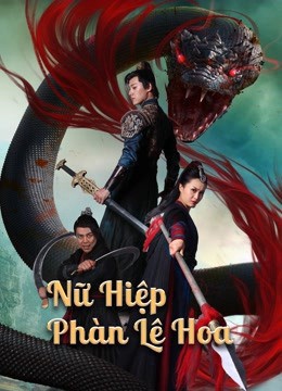 Xem phim Nữ Hiệp Phàn Lê Hoa