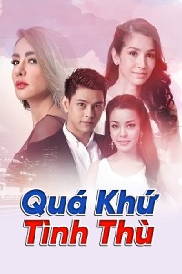 Xem phim Quá Khứ Tình Thù