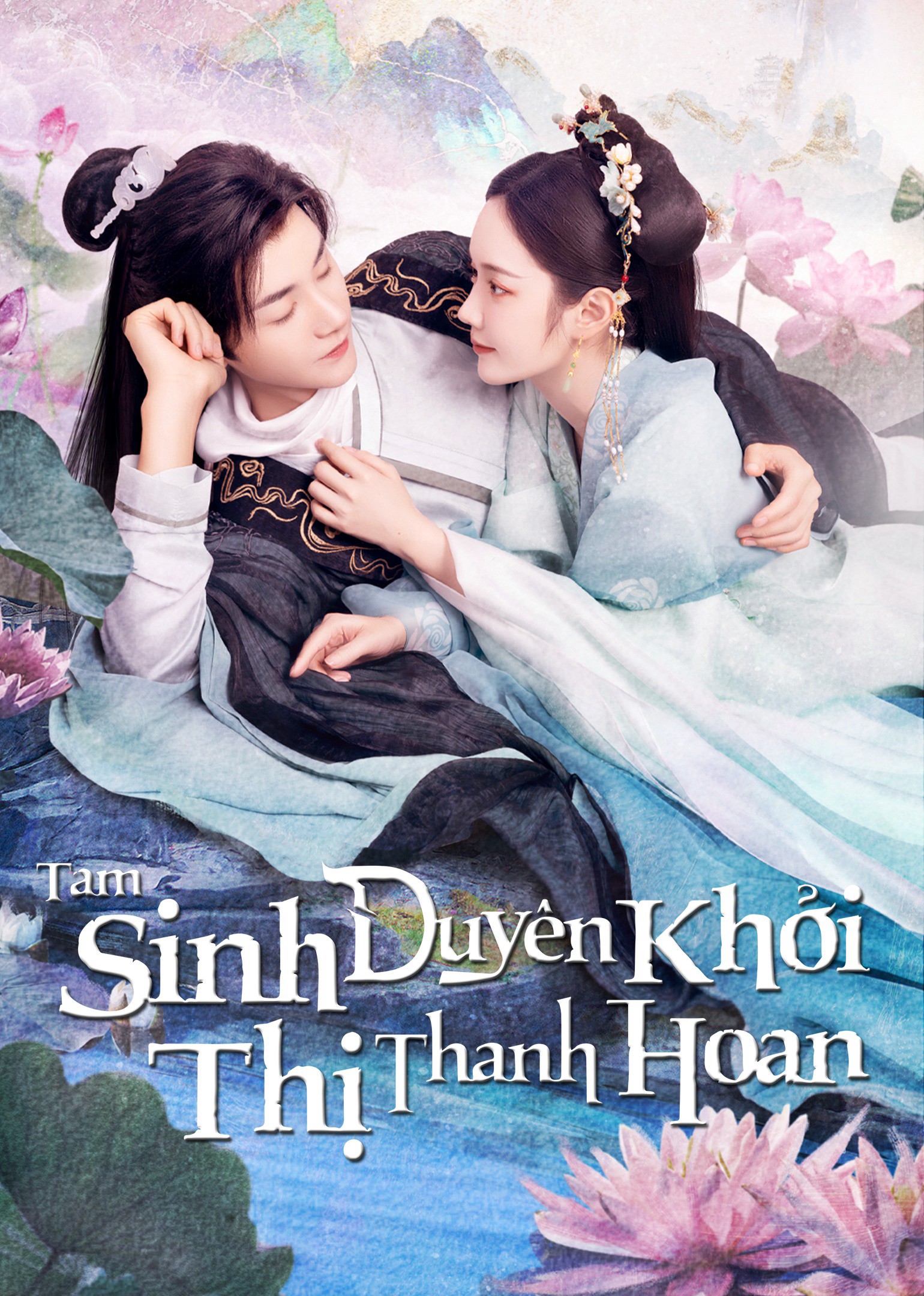 Xem phim Tam Sinh Duyên Khởi Thị Thanh Hoan 